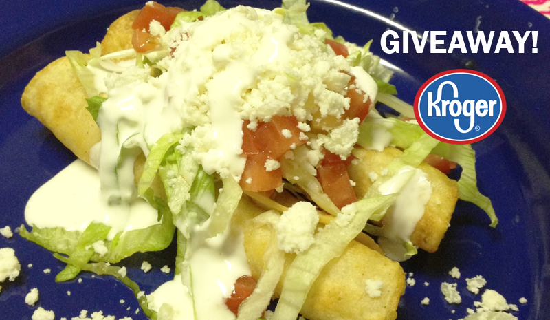 chicken flautas recipe giveaway kroger juanofwords